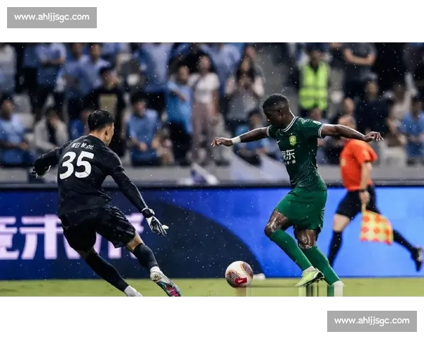 京津德比再燃战火 国安主场迎战泰达争夺中超关键三分焦点之夜